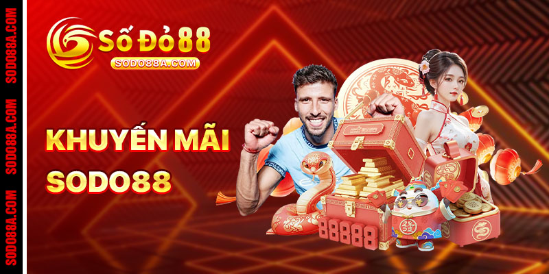 KHUYẾN MÃI - sodo88 - BAVOR.LOVE KHUYẾN MÃI - sodo88 - BAVOR.LOVE
