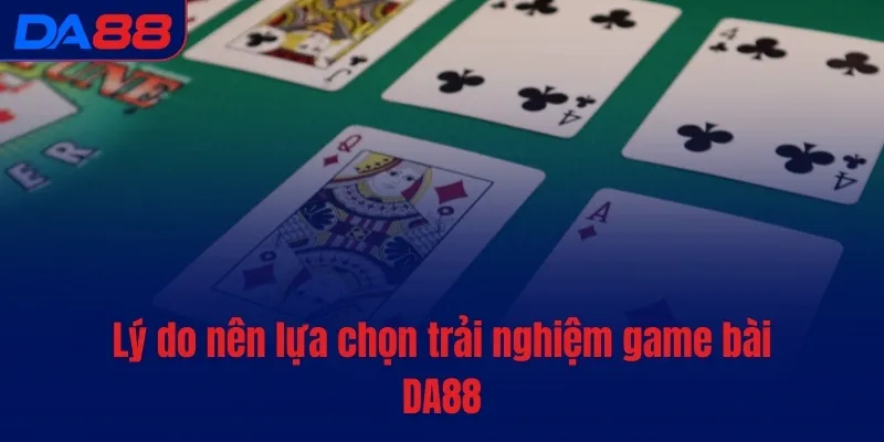 Game bài DA88 - Kho báu hot với tiền thưởng không giới hạn - BAVOR.LOVE