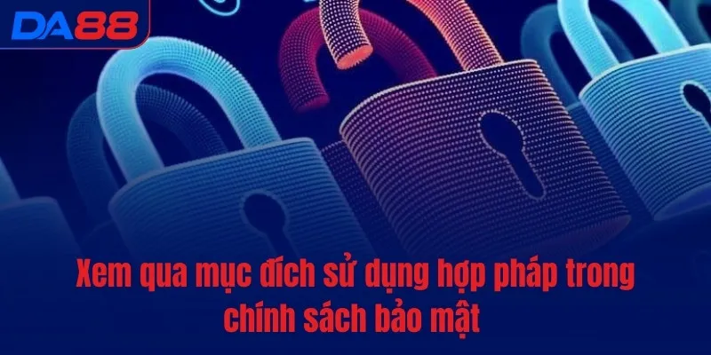 Chính sách bảo mật - DA88 công khai hoạt động về dữ liệu - BAVOR.LOVE