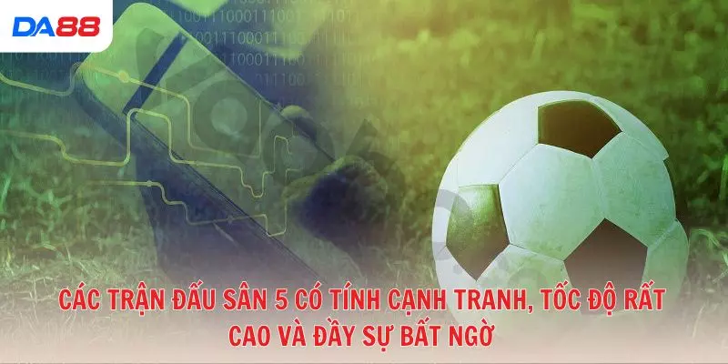 Top 5 chiến thuật cược đá banh sân 5 cho người mới dễ áp dụng - BAVOR.LOVE